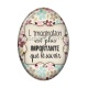 Cabochon Résine Ovale - l'imagination est plus importante que le savoir