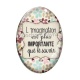 Cabochon Verre Ovale - l'imagination est plus importante que le savoir