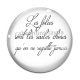 Cabochon Verre - les folies sont les seules choses qu'on ne regrette jamais