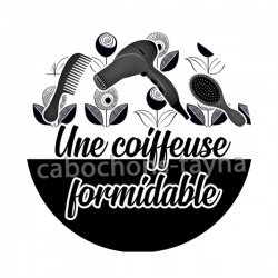 une coiffeuse formidable