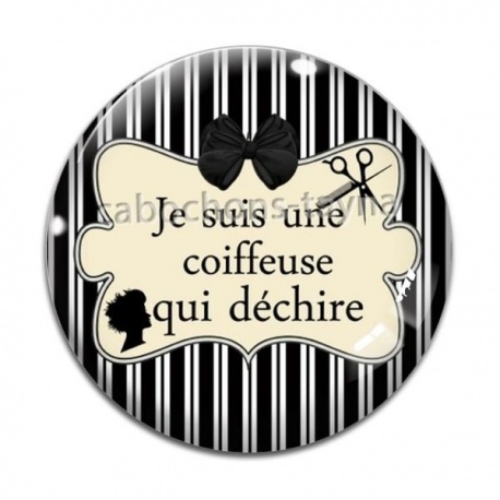 Cabochon Verre - je suis une coiffeuse qui déchire