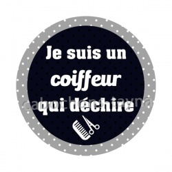 je suis un coiffeur qui déchire