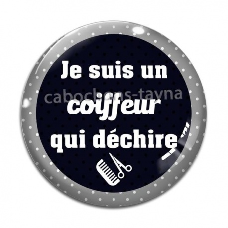 Cabochon Verre - je suis un coiffeur qui déchire