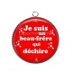 Pendentif Cabochon Argent - je suis un beau frère qui déchire