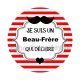je suis un beau frère qui déchire