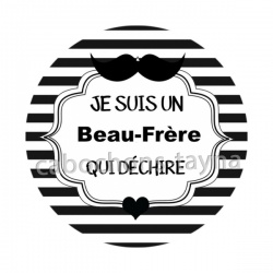 je suis un beau frère qui déchire