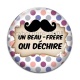 Cabochon Verre - un beau frère qui déchire