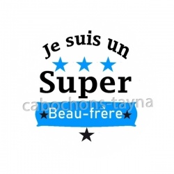 je suis un super beau frère