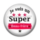 Cabochon Résine - je suis un super beau frère