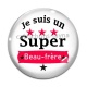 Cabochon Verre - je suis un super beau frère