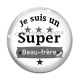Cabochon Verre - je suis un super beau frère