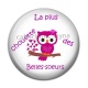 Cabochon Résine - la plus chouette des belles soeurs