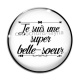 Cabochon Verre - je suis une super belle soeur