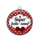 Pendentif Cabochon Argent - super belle soeur