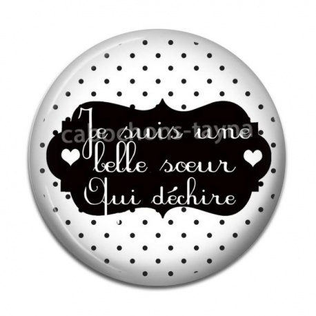 Cabochon Résine - je suis une belle soeur qui déchire