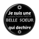 Cabochon Résine - je suis belle soeur qui déchire
