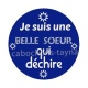 je suis belle soeur qui déchire