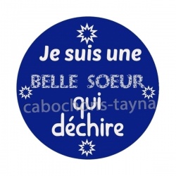 je suis belle soeur qui déchire