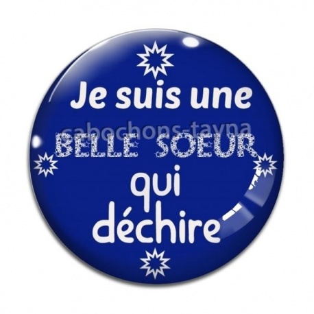 Cabochon Verre - je suis belle soeur qui déchire