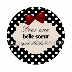 Pour une belle soeur qui déchire