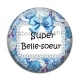 Cabochon Résine - super belle soeur