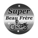 super beau frère