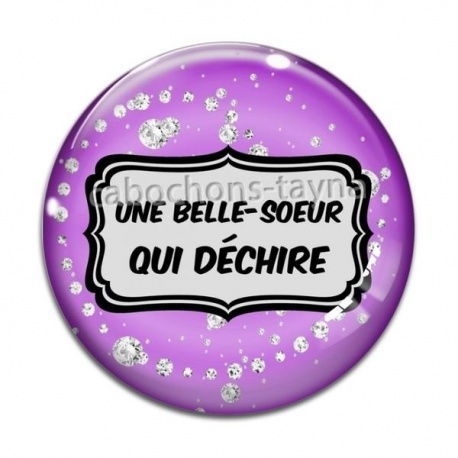 Cabochon Verre - une belle soeur qui déchire
