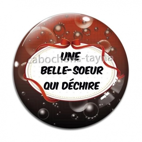 Cabochon Verre - belle soeur qui déchire