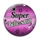 Cabochon Verre - super belle soeur