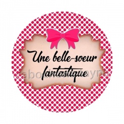 une belle soeur fantastique