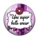 Cabochon Résine - une super belle soeur