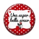 Cabochon Résine - une super belle soeur