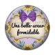 Cabochon Résine - une belle soeur formidable