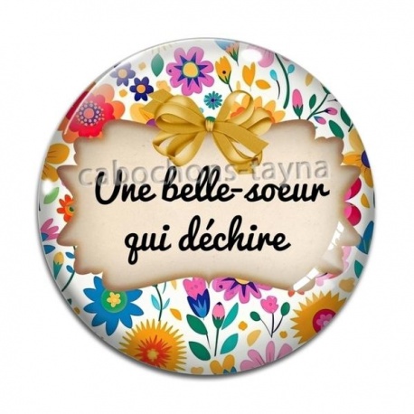 Cabochon Verre - une belle soeur qui déchire