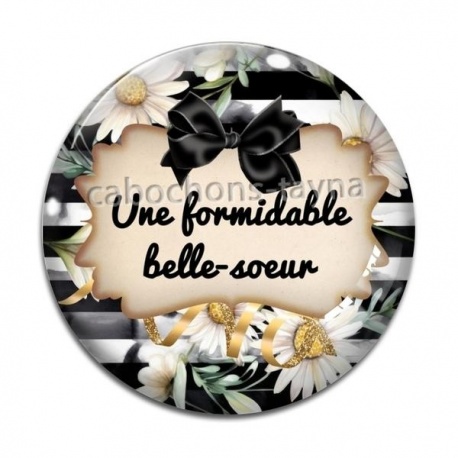 Cabochon Verre - une formidable belle soeur