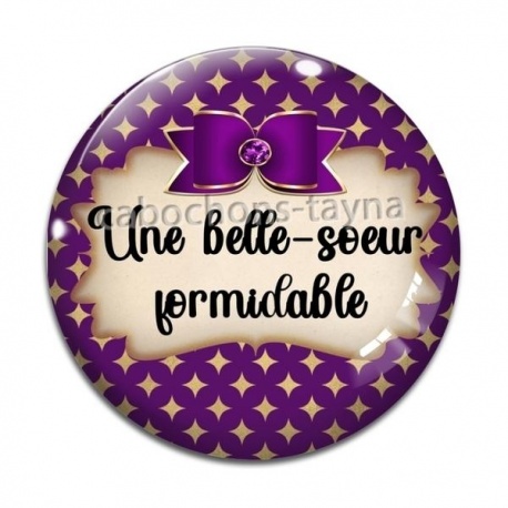 Cabochon Verre - une belle soeur formidable