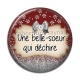 Cabochon Résine - une belle soeur qui déchire