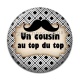Cabochon Résine - un cousin au top du top