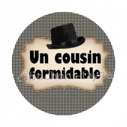 un cousin formidable