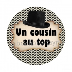 un cousin au top