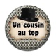 Cabochon Résine - un cousin au top