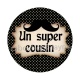 un super cousin