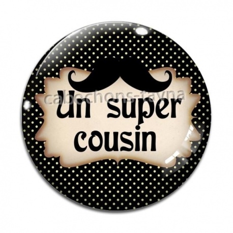 Cabochon Verre - un super cousin