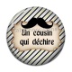 Cabochon Résine - un cousin qui déchire
