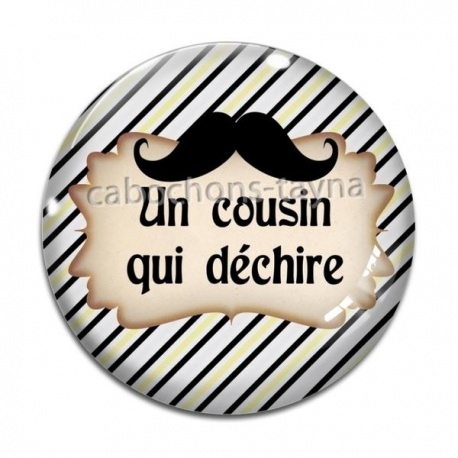Cabochon Verre - un cousin qui déchire
