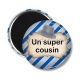 Magnet's - un super cousin