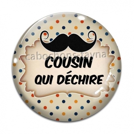Cabochon Verre - cousin qui déchire