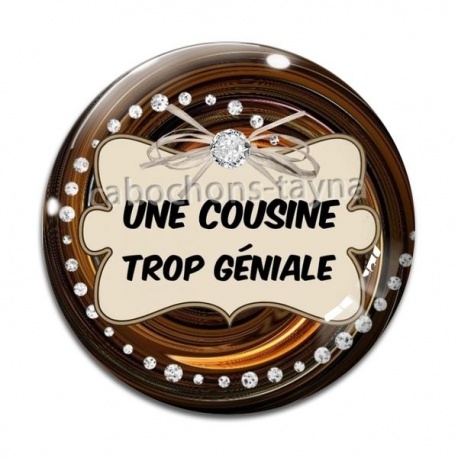 Cabochon Verre - une cousine trop géniale
