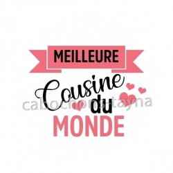 meilleure cousine du monde