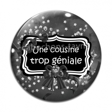 Cabochon Verre - une cousine trop géniale